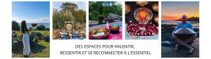 Retraite sonore en nature dans un lieu vibratoire